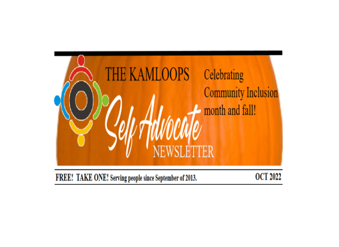 The Kamloops Self Advocates Newsletter October,2022 Edition