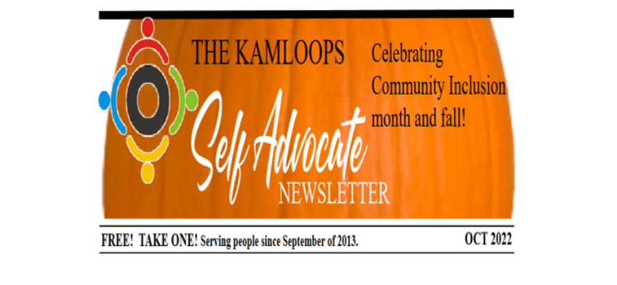 The Kamloops Self Advocates Newsletter October,2022 Edition