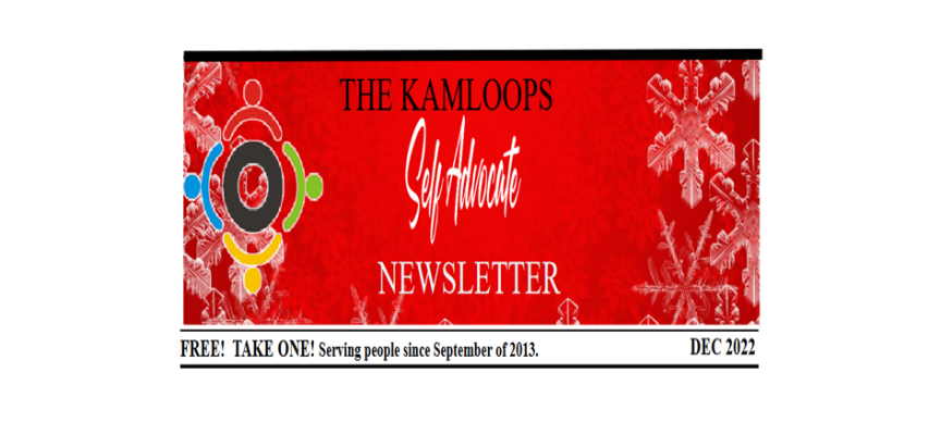 The Kamloops Self Advocates Newsletter December,2022 Edition