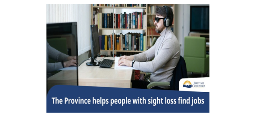 The Province helps people with sight loss find jobs