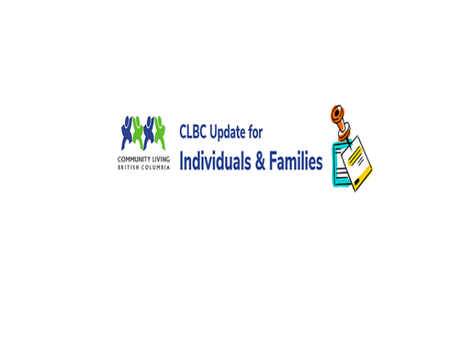 March 2023 edition of CLBC’s Update for Individuals and Families. 