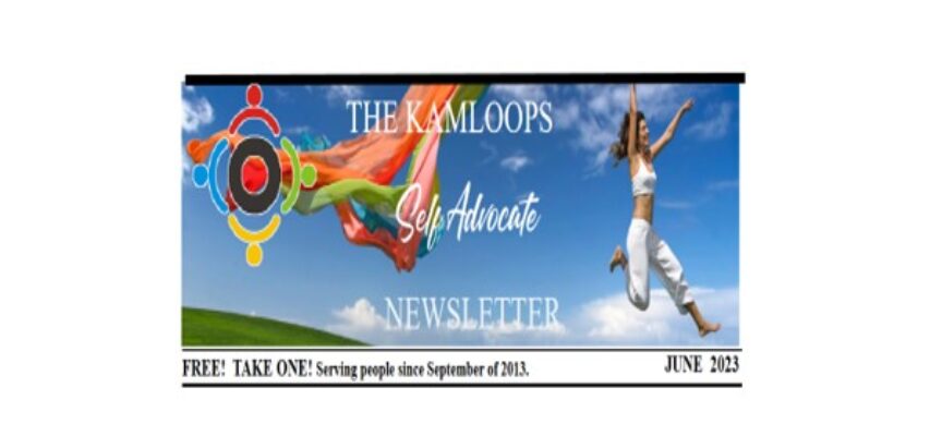 Kamloops Self Advocate Newsletters June 2023