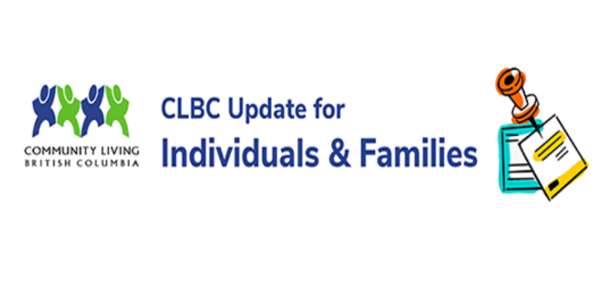 CLBC’s Update for Individuals and Families June,2023 Edition