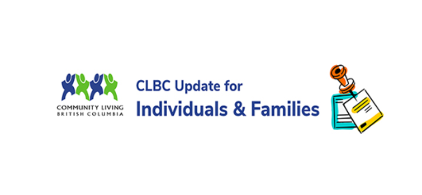CLBC Update for Individuals & Families – February 9, 2024 Edition